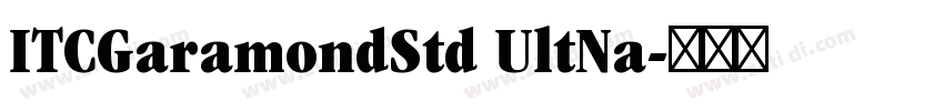 ITCGaramondStd UltNa字体转换